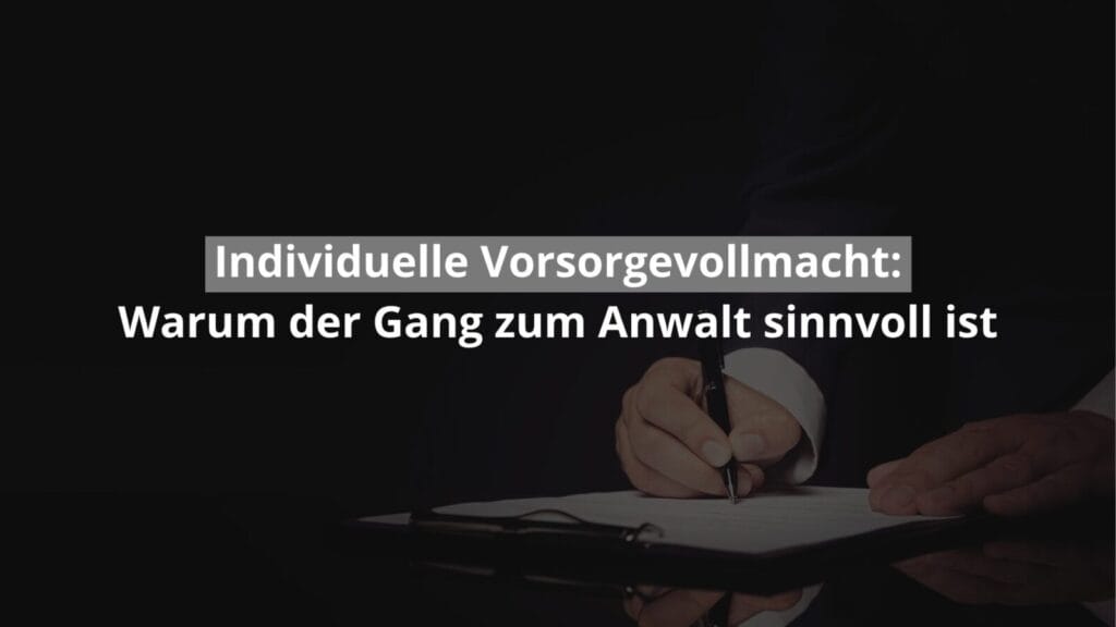 Unterschrift auf Dokument, Vorsorgevollmacht-Titel.